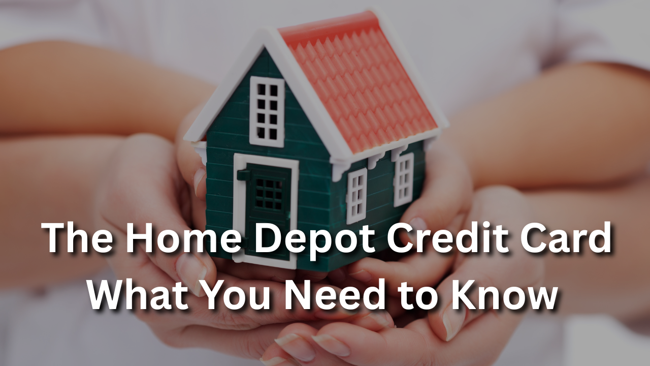 The Home Depot Credit Card